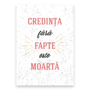 “... credința fără fapte este moartă.”

Iacov 2: 26