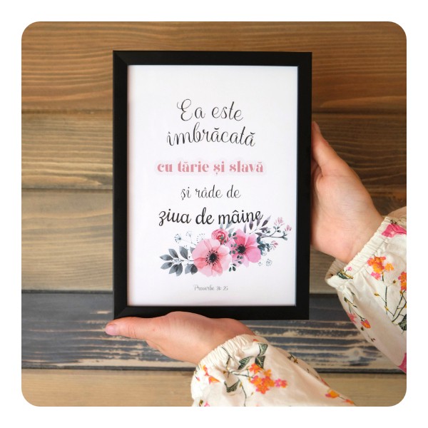 “Ea este îmbrăcată cu tărie și slavă și râde de ziua de mâine.”

Proverbe 31: 25